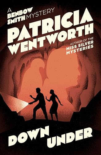 Down Under (The Benbow Smith Mysteries Book 4)