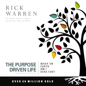 The Purpose Driven Life