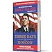 Three Days in Moscow Young Readers' Edition: Ronald Reagan and the Fall of the Soviet Empire – The True Story of America's President and the Cold War