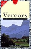  Vercors. 186 itinéraires de randonnées pédestres