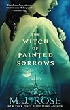 The Witch of Painted Sorrows: A Novel (The Daughters of La Lune, Band 1)