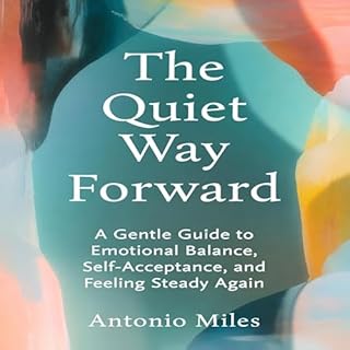 Page de couverture de The Quiet Way Forward