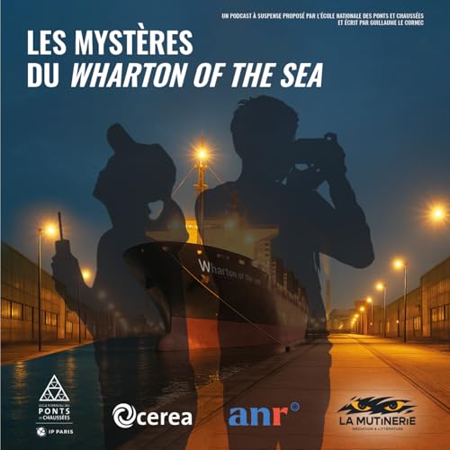 Les Myst&egrave;res du Wharton of the Sea - &Eacute;pisode 4 Podcast Por  arte de portada