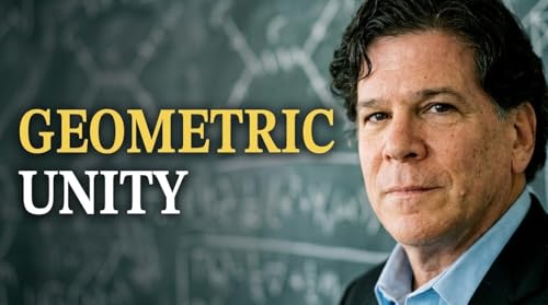 Eric Weinstein: The Theory He Kept Secret for Four Decades (Geometric Unity) Podcast Por  arte de portada