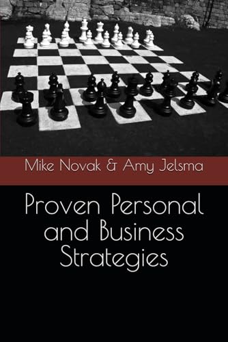 Proven Personal and Business Strategies (The Proven Strategies Series)