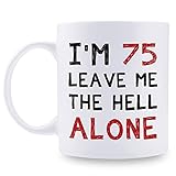 Picture of aiyaya 75th Birthday Gifts for Women Men - I'm 75 Leave Me The Hell Alone Mug - 75 Year Old Birthday Gifts for Mom, Dad, Husband, Wife, Brother, Sisters, Grandma, Grandpa, Friends - 11 oz Coffee Mug