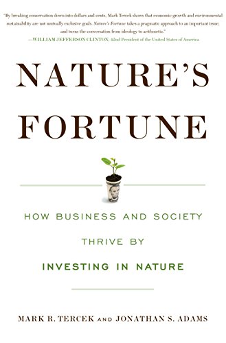 Nature's Fortune: How Business and Society Thrive By Investing in Nature
