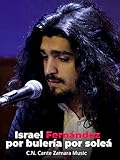  Israel Fernández por bulería por soleá. C.N. Cante Zamara Music