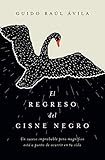 El regreso del cisne negro