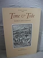 Time and Tide: Ruskin and Science (Ruskin Studies) 1899044108 Book Cover