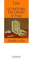 Lire Le parti pris des choses (Lire) 2100020153 Book Cover