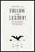 Follow the Leader?: How Voters Respond to Politicians' Policies and Performance (Chicago Studies in American Politics)