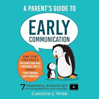 A Parent’s Guide to Early Communication Audiolibro Por Carolyn J. Webb arte de portada