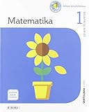 MATEMATIKA 1 LEH EGITEN JAKIN ZUREKIN - 9788491861065