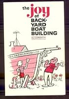 Joy of Backyard Boat Building 0918024323 Book Cover