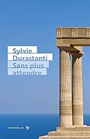 Sans plus attendre 2367190860 Book Cover