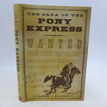 Hardcover The Saga Of The Pony Express Book