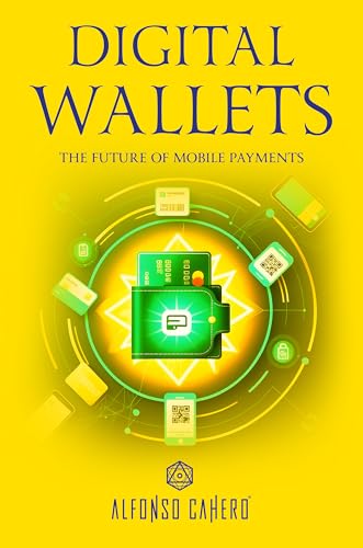 Digital Wallets: The Future of Mobile Payments