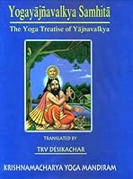 Yogayajnavalkya Samhita: The Yoga Treatise of Yajnavalkya 8187847085 Book Cover