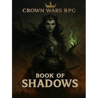 Crown Wars: Book Of Shadows