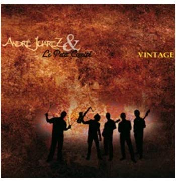 André Juarez & Petit Comite - Vintage (CD)
