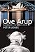 Produktbild Ove Arup: Masterbuilder of the Twentieth Century