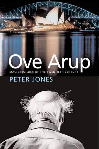 Preisvergleich Produktbild Ove Arup: Masterbuilder of the Twentieth Century