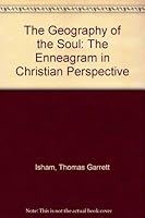 The Geography of the Soul: The Enneagram in Christian Perspective. 1558184740 Book Cover