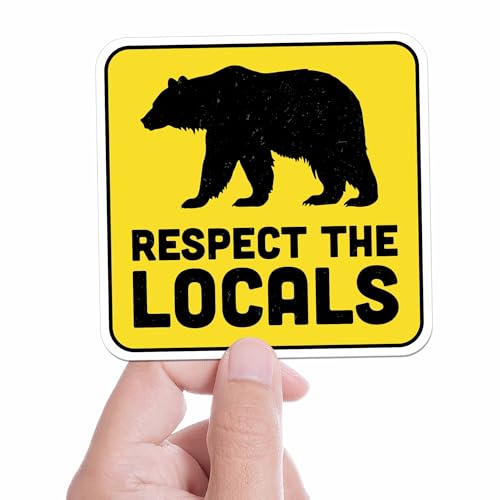 Respect The Locals Bear Sticker for Hydroflask Water Bottle - Funny Nature Quote Laptop Decal - Cute...