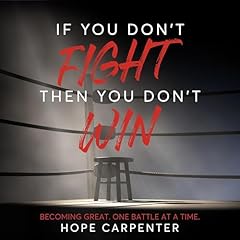 If You Don't Fight Then You Don't Win Audiolibro Por Hope Carpenter arte de portada