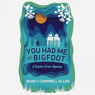 You Had Me at Bigfoot cover art