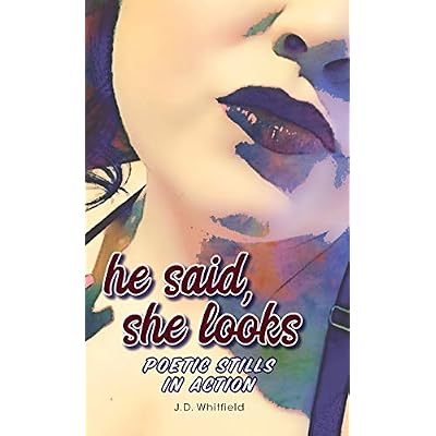 he said, she looks: Poetic Stills in Action
