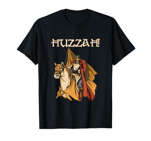 Jouster Huzzah! Divertido caballero medieval de Ren Faire Camiseta