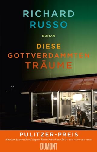 Diese gottverdammten Träume - Richard Russo Gebunden