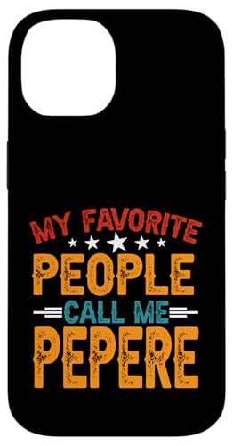 My Favorite People Call Me Pepere ȕ̓̂ X}zP[X iPhone 14 p