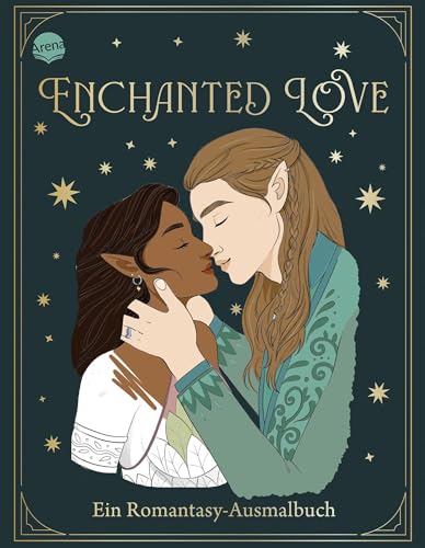Enchanted Love. Ein Romantasy-Ausmalbuch: Das Malbuch zum Abtauchen in...