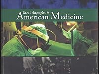 Breakthroughs in American Medicine 0977247708 Book Cover