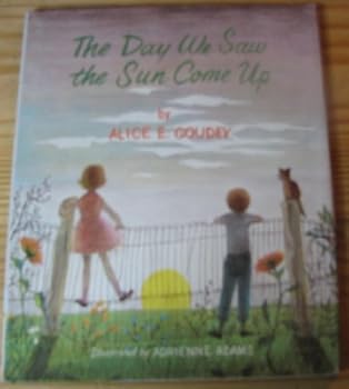 Hardcover The Day We Saw the Sun Come Up Book