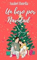 Un beso por Navidad (Spanish Edition) B0CQD1PLVJ Book Cover