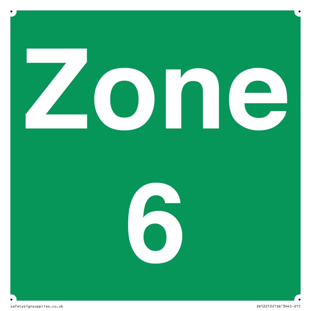 Zone 6 Sign - 150x150mm - S15