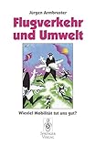 Flugverkehr und Umwelt: Wieviel Mobilität Tut Uns Gut? - Jürgen Armbruster