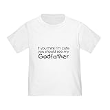 CafePress See My Godfather. Toddler T Shirt Cute Toddler T-Shirt, 100% Cotton White
