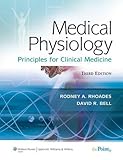 Medical Physiology: Principles for Clinical Medicine (MEDICAL PHYSIOLOGY (RHOADES))