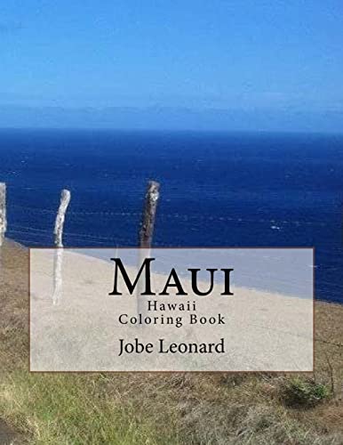 Maui, Hawaii Coloring Book: Color Your Way Through Tropical Maui, Hawaii