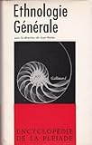  Ethnologie générale : Publié sous la direction de Jean Poirier