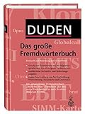 Duden - Das große Fremdwörterbuch: Herkunft und Bedeutung der Fremdwörter - Herausgeber: Dudenredaktion 