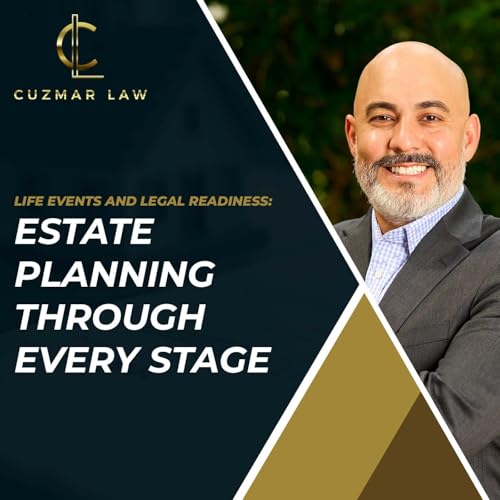 Life Events and Legal Readiness: Estate Planning Through Every Stage