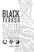 Black Terror White Soldiers: Islam, Fascism & the New Age