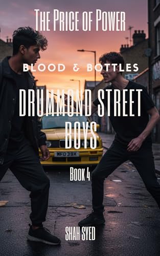 The Price of Power (Drummond Street Boys: Blood & Bottles Book 4)