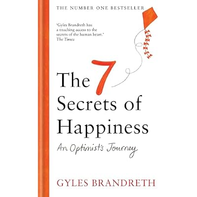 The 7 Secrets of Happiness